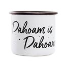 Bayerische Emaille Tasse - Dahoam is Dahoam