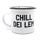 Bayerische Emaille Tasse - Chill dei Lem